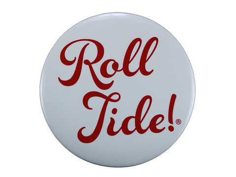 Roll Tide Fun Script White Button